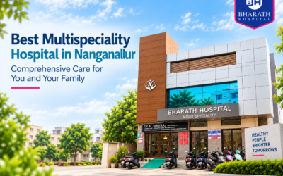 Best Multispeciality Hospital in Nanganallur: What Patients Should Look For